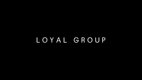 Loyal Group | Luxury Realty Experience